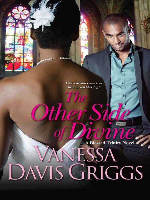 Title details for The Other Side of Divine by Vanessa Davis Griggs - Available